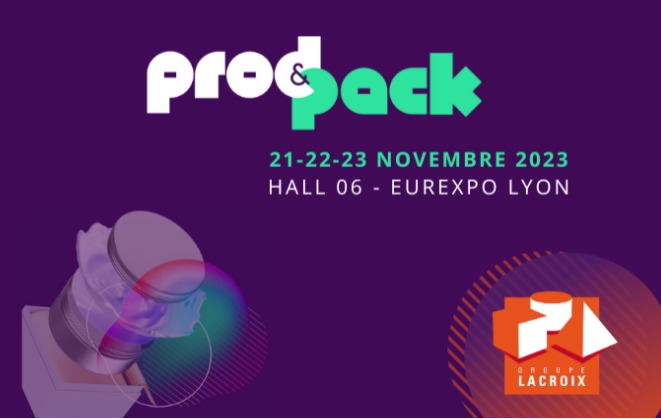 Salon professionnel Prod&Pack - Lyon 